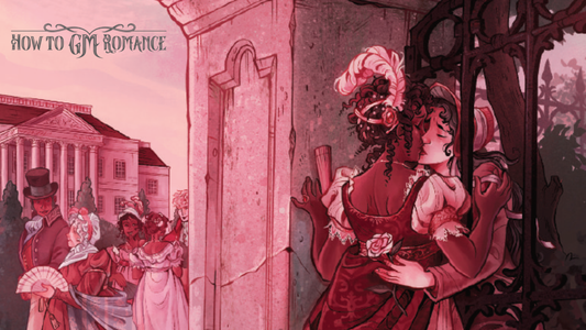 How to GM Romance - Pre-order now!